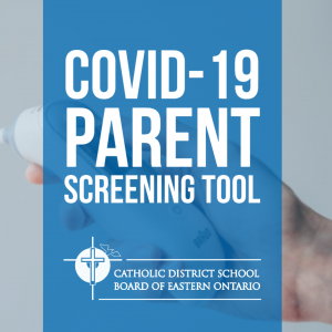 Covid 19 Parent Screening Tool Catholic District School Board Of Eastern Ontario Cdsbeo Covid 19 Parent Screening Tool Catholic District School Board Of Eastern Ontario Cdsbeo