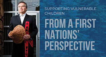 Virtual Event – Supporting Vulnerable Children from a First Nations’ Perspective