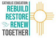 Catholic Education Week: Rebuild, Restore, Renew Together