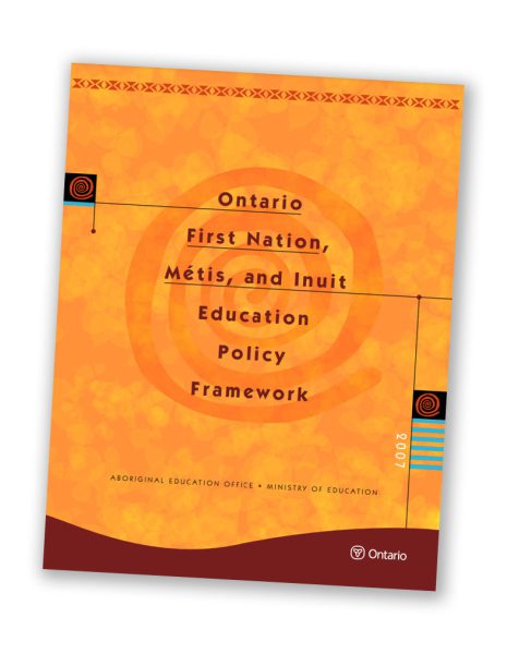 Cover of the Ontario First Nation, Métis and Inuit Education policy framework (2007).