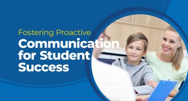 Fostering Proactive Communication for Success: A Partnership Between Home and School Teams